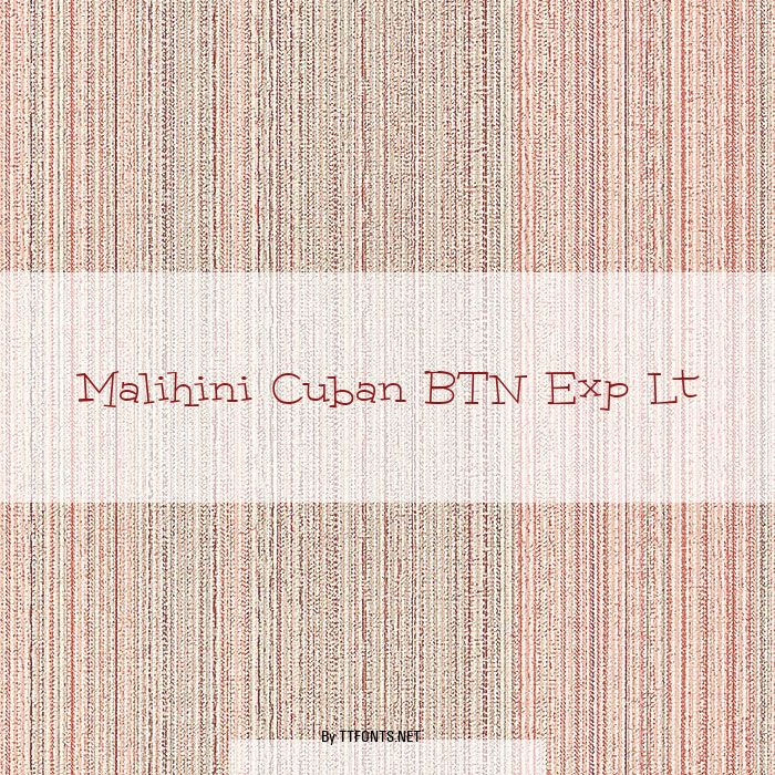 Malihini Cuban BTN Exp Lt example